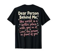Querida Persona detrás de mí Mensaje Positivo Amabilidad Inspiración Camiseta
