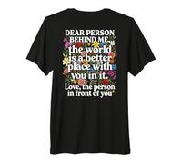 Querida Persona detrás de mí Mensaje Positivo Amabilidad Inspiración Camiseta Premium