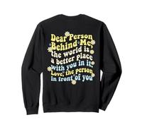 Querida Persona detrás de mí Mensaje Positivo Amabilidad Inspiración Sudadera
