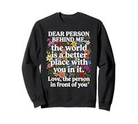 Querida Persona detrás de mí Mensaje Positivo Amabilidad Inspiración Sudadera