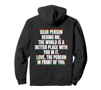 Querida Persona detrás de mí Mensaje Positivo Amabilidad Inspiración Sudadera con Capucha