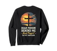 Querida Persona Detrás De Mí Necesita Oración Toque Mi Hombro Christian Sudadera