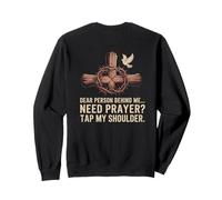 Querida Persona Detrás De Mí Necesita Oración Toque Mi Hombro Sudadera
