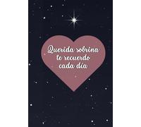 Querida sobrina te recuerdo cada día: Diario para honrar y acompañar el duelo
