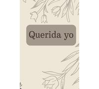 Querida yo: Diario para Mujer