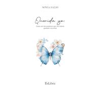 Querida yo: Estas son las palabras que me habría gustado escuchar