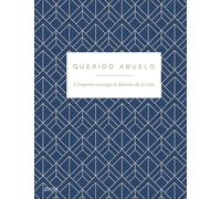 Querido abuelo: Comparte conmigo la historia de tu vida (Zenith Original)