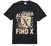 Querido Álgebra Deja de pedirme Que encuentre X Broma matemática Comfort Colors Adult Heavyweight T-Shirt