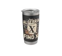 Querido Álgebra Deja de pedirme que encuentre X broma matemática Vaso térmico de acero inoxidable de doble pared