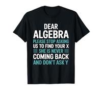 Querido Álgebra Divertido Maestro de Matemáticas Estudiante Diseño Hum Camiseta