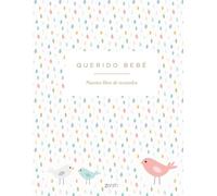 Querido bebé: Nuestro libro de recuerdos (Zenith Original)