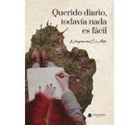 Querido Diario Todavía Nada Es Fácil