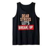 Querido estrés Vamos a Romper Camiseta sin Mangas