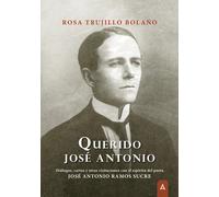 QUERIDO JOSE ANTONIO | Rosa Trujillo BolaÑo
