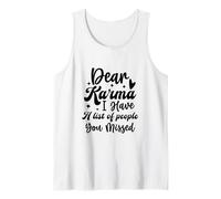 Querido Karma Tengo una Lista de Personas Que te perdiste Camiseta sin Mangas