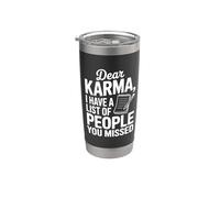Querido Karma Tengo una lista de personas que te perdiste Vaso térmico de acero inoxidable de doble pared