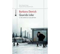 Querido Líder: La vida cotidiana en Corea del Norte (ODISEAS)