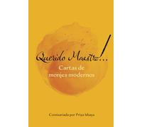 Querido Maestro...: Cartas de monjes modernos