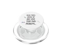 Querido matemáticas Crecer y Resolver Sus Propios Problemas Cita Divertida PopSockets PopGrip para MagSafe