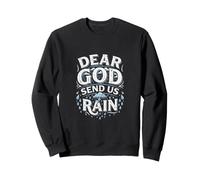 Querido Padre, Dáchanos con Lluvia Oración de Influencia Vintage Sudadera