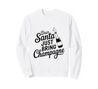 Querido Papá Noel Acaba de traer champán, Divertidas Vacaciones Sudadera