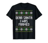 Querido Papá Noel, Estaba Enmarcado Travieso Lista de Papá Noel Feo suéter Camiseta