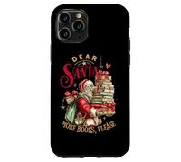 Querido Papá Noel Más Libros por Favor Navidad Carcasa para iPhone 11 Pro