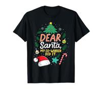 Querido Papá Noel, mi compañero de Trabajo lo Hizo Gracioso Humor de la Oficina de Navidad Camiseta