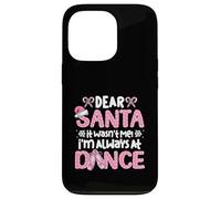 Querido Papá Noel, no FUI yo, Siempre Estoy en el Baile Ballet Navidad Carcasa para iPhone 13 Pro