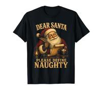 Querido Papá Noel, por Favor, defina la Navidad traviesa 2026 Camiseta