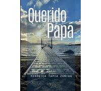 Querido Papá: Una guía de supervivencia para los familiares de un ACV