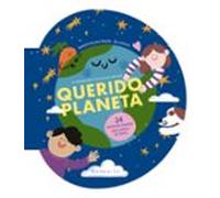 Querido planeta: 24 acciones simples para salvar la Tierra
