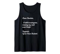 Querido Profesor Hablo con Todos Mover mi Asiento no ayudará a divertirse Camiseta sin Mangas
