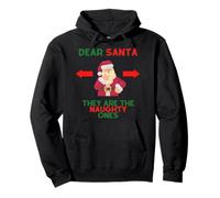 Querido Santa Ellos Son Los Traviesos Navidad Sudadera con Capucha