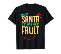 Querido Santa fue su Culpa Camiseta