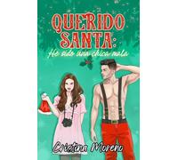 Querido Santa: He sido una chica mala