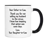 Querido Suegro, Gracias Por No Vender A Mi Marido Al Circo... Taza De Café Con Asa Taza Divertido Tazas De Desayuno Para Cacao Escuela Leche 330Ml