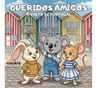 Queridos Amigos à Volta de Portugal: Livro de Colorir para Crianças e Adultos: Uma Viagem Mágica com os queridos amigos