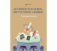 Queridos pasajeros, bienvenidos a bordo (SIN COLECCION)
