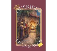 Queridos Reyes Magos, cuaderno de cartas: Cuaderno para escribir tu carta a Melchor, Gaspar y Baltasar; Edición especial.