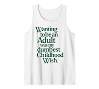 Queriendo ser un adulto divertido de la infancia cita divertida Camiseta sin Mangas