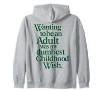Queriendo ser un adulto divertido de la infancia cita divertida Sudadera con Capucha