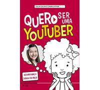 Quero Ser Uma Youtuber