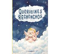 Querubines Rechonchos: El regalo ideal para Primera Comunión: Un misterio lleno de fe, amistad y valentía para niños de 8 a 12 años.