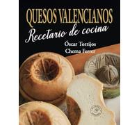 Quesos valencianos. Recetario de cocina