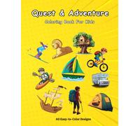Quest & Adventure. Coloring Book For Kids: 40 Large, Exciting and Fun Illustrations for Kids & Teens (Bold and Easy)