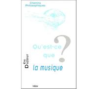 Qu'est-ce que la musique ? (Chemins Philosophiques)