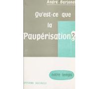Quest-ce Que La Paupérisation ? (ebook)