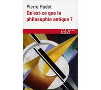Qu'est-ce que la philosophie antique ?