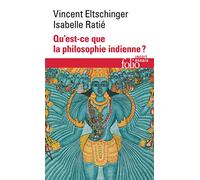 Qu'est-ce que la philosophie indienne ?